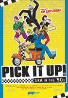 plakat filmu Pick It Up! - Ska in the '90s