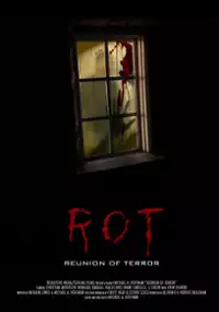 Plakat filmu ROT: Reunion of Terror 