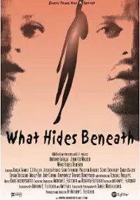 Plakat filmu What Hides Beneath