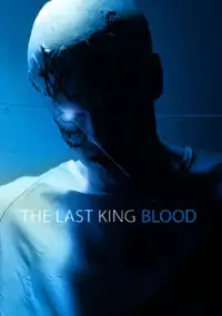Plakat filmu The Last King Blood