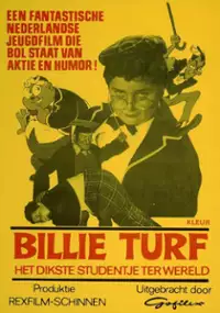 Plakat filmu Billy Turf het dikste studentje ter wereld