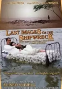 Plakat filmu Últimas imágenes del naufragio
