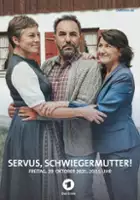 plakat filmu Servus, Schwiegermutter!