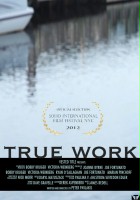 plakat filmu True Work