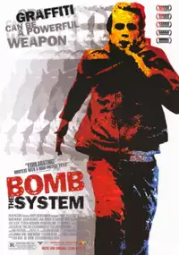 Plakat filmu Bomb the System