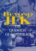 plakat filmu Beyond JFK: The Question of Conspiracy