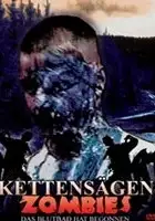 plakat filmu Kettensägen Zombies