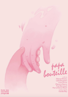 Pierre-Fran&ccedil;ois Renouf / Papa bouteille