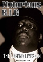 plakat filmu Notorious B.I.G. - The Legend Lives On