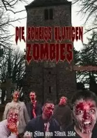 Plakat filmu Die Scheiss blutigen Zombies