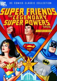 Plakat serialu SuperFriends: The Legendary Super Powers Show