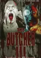 plakat filmu The Butcher III - Zombies im Blutrausch