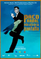plakat filmu Paco Rabal, m&aacute;s all&aacute; de la pantalla