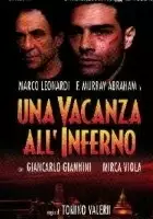 plakat filmu Una Vacanza all'inferno