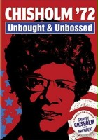 plakat filmu Chisholm '72: Unbought & Unbossed