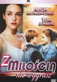 Plakat filmu Z miłością nie wygrasz
