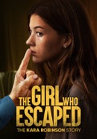 plakat filmu Dziewczyna, która uciekła: Historia Kary Robinson