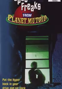 Plakat filmu Space Freaks from Planet Mutoid