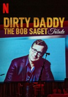 plakat filmu Dirty Daddy: The Bob Saget Tribute