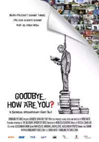 Plakat filmu Do vidjenja, kako ste?