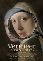 plakat filmu Vermeer. Blisko mistrza