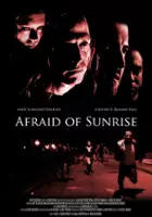 plakat filmu Afraid of Sunrise