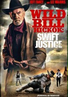 plakat filmu Wild Bill Hickok: Swift Justice
