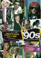 plakat filmu The '90s: The Last Great Decade?