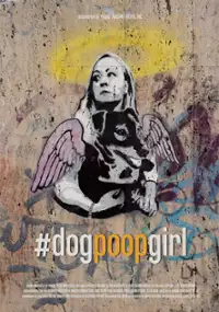 Plakat filmu #dogpoopgirl