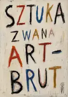 Paweł Zabel / Sztuka zwana Art-brut