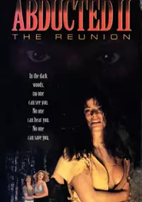 Plakat filmu Abducted II: The Reunion