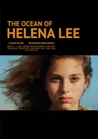Plakat filmu The Ocean of Helena Lee