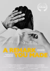 Plakat filmu A Remark You Made