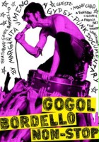 plakat filmu Gogol Bordello Non-stop