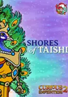 plakat filmu Curious Expedition 2: Shores of Taishi