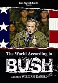 Plakat filmu Le Monde selon Bush