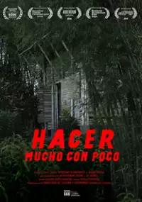 Plakat filmu Hacer mucho con poco