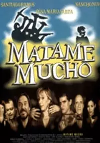 Plakat filmu Mátame mucho