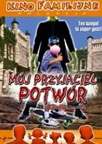 Plakat filmu Mój przyjaciel potwór