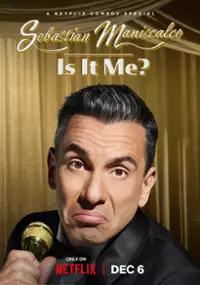 Plakat programu TV Sebastian Maniscalco: Is It Me?