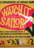 plakat filmu Watch it, Sailor!