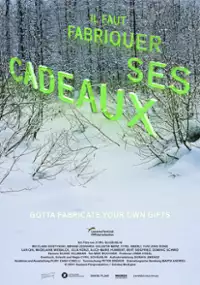 Plakat filmu Il faut fabriquer ses cadeaux