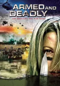 Plakat filmu Armed and Deadly