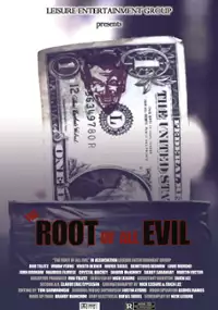 Plakat filmu The Root of All Evil