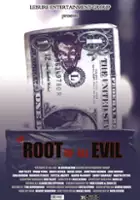 plakat filmu The Root of All Evil