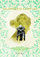 plakat filmu The Opposite of a Fairy Tale