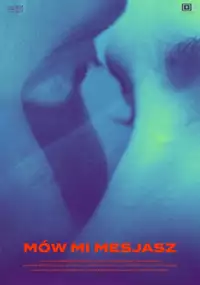 Plakat filmu Mów mi Mesjasz