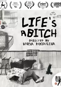 Plakat filmu Życie jest paskudne