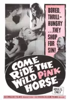 plakat filmu Come Ride the Wild Pink Horse