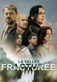 Plakat serialu La Vallée fracturée